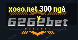 xoso.net 300 ngày