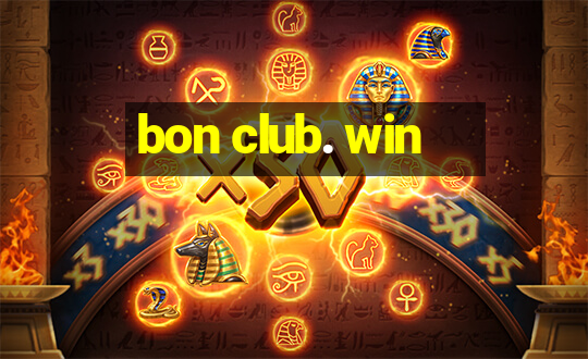 bon club. win