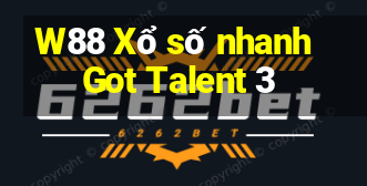 W88 Xổ số nhanh Got Talent 3