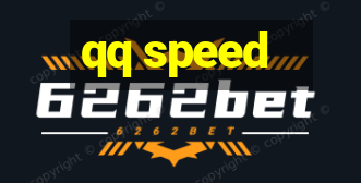 qq speed