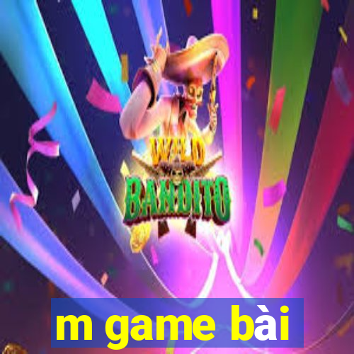 m game bài