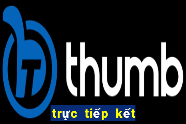 trực tiếp kết quả xổ số ba miền hôm nay