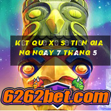 kết quả xổ số tiền giang ngày 7 tháng 5