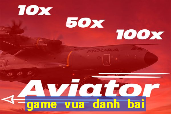 game vua danh bai tien len