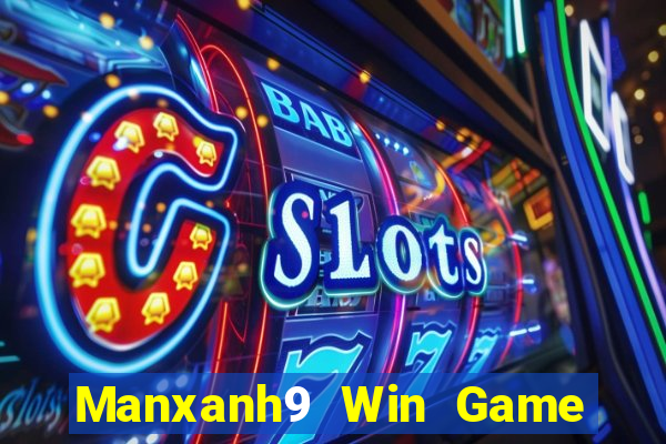 Manxanh9 Win Game Bài Iwin