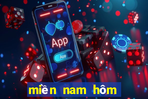 miền nam hôm qua xổ số miền nam