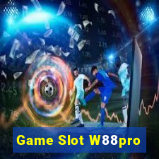 Game Slot W88pro