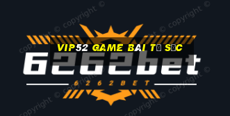 Vip52 Game Bài Tứ Sắc