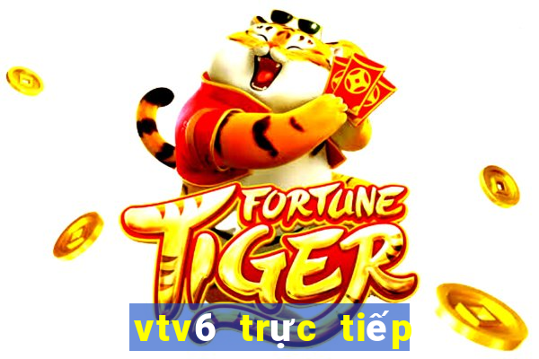 vtv6 trực tiếp bóng đá hôm nay vtv2