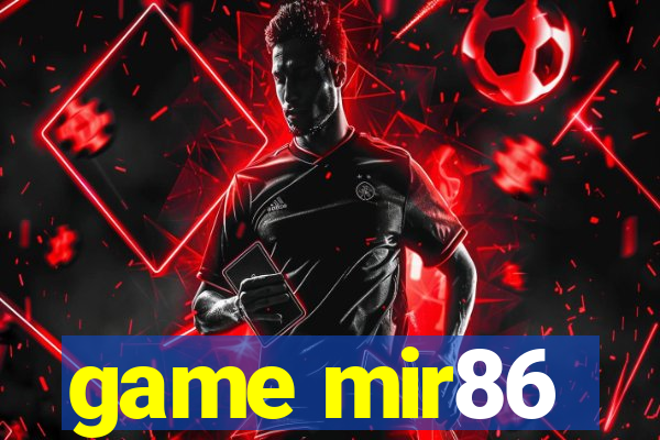 game mir86