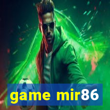 game mir86