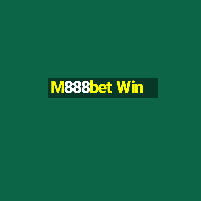 M888bet Win