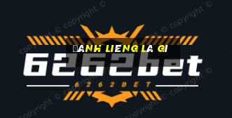 đánh Liêng là gì