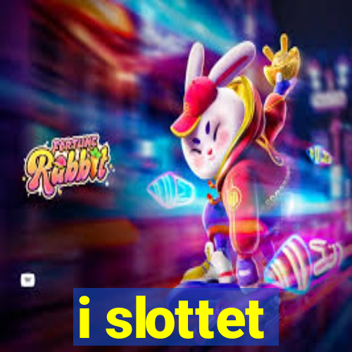 i slottet