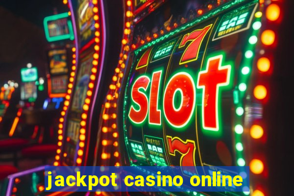 jackpot casino online