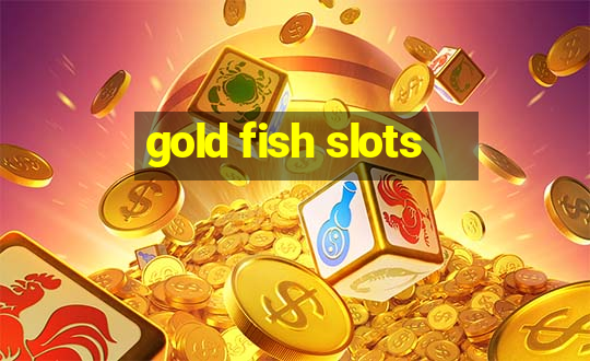 gold fish slots