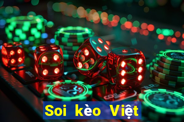 Soi kèo Việt Nam hôm nay