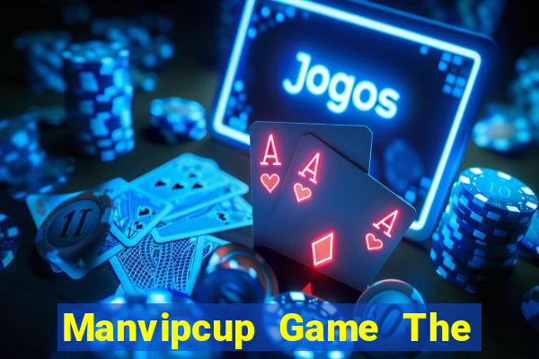 Manvipcup Game The Bài Hack