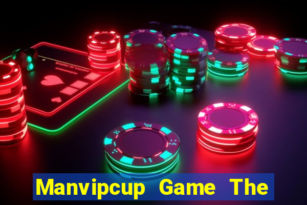 Manvipcup Game The Bài Hack