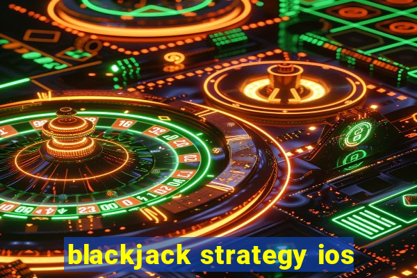 blackjack strategy ios