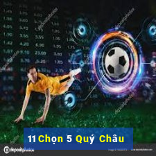 11 Chọn 5 Quý Châu