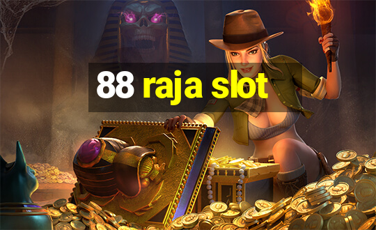 88 raja slot