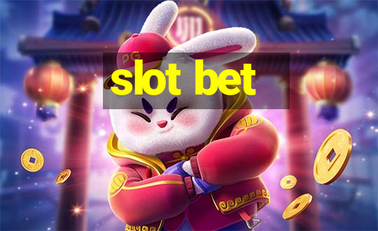 slot bet