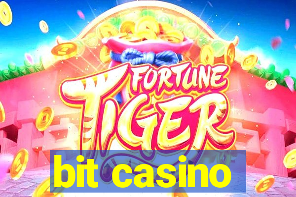 bit casino