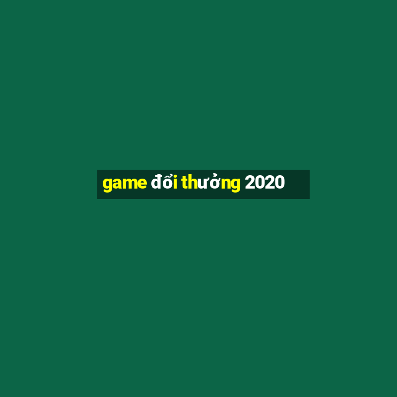 game doi thuong 2020