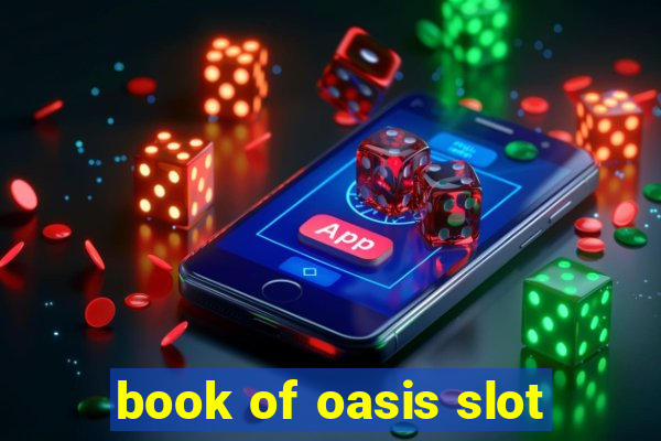 book of oasis slot