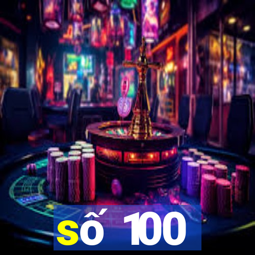 số 100