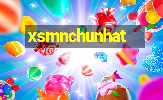 xsmnchunhat