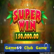 Game69 Club Game Bài Online