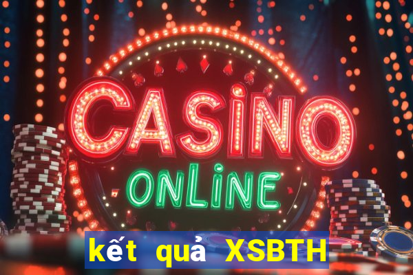 kết quả XSBTH ngày 24