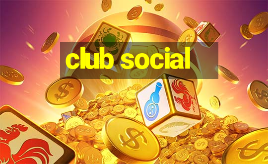 club social