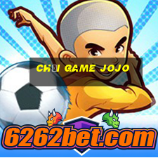 chơi game jojo