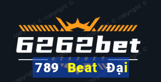 789 Beat Đại Lý Cấp 1 Game Bài