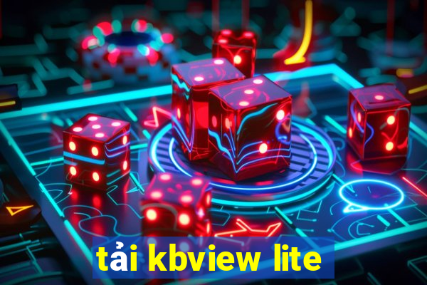 tải kbview lite