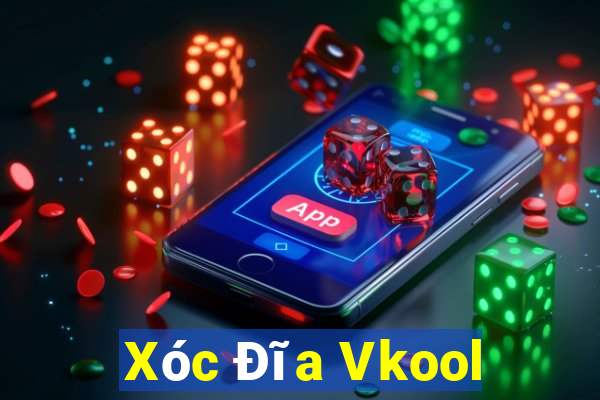 Xóc Đĩa Vkool