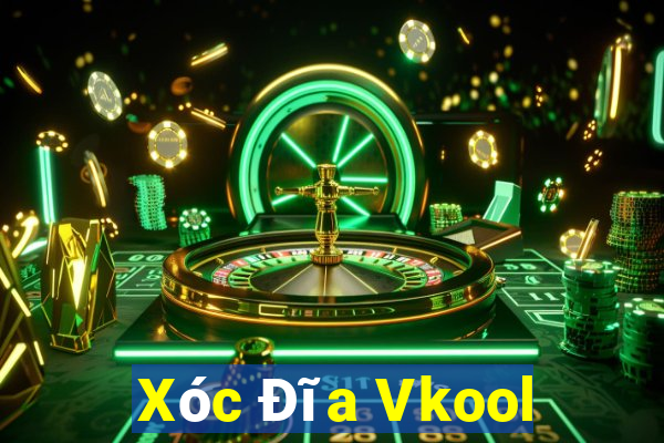 Xóc Đĩa Vkool