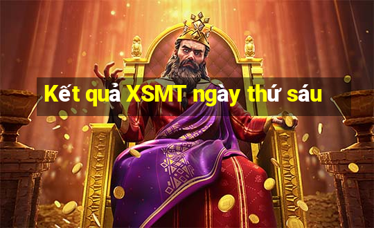 Kết quả XSMT ngày thứ sáu