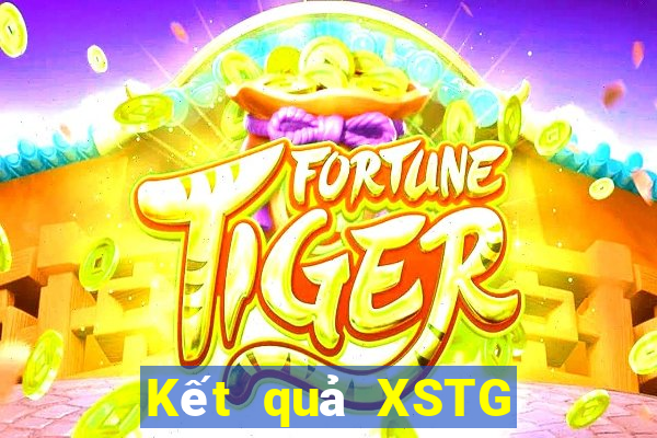 Kết quả XSTG Thứ 7