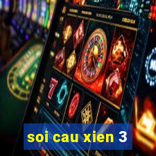 soi cau xien 3