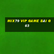 Mix79 Vip Game Bài G63