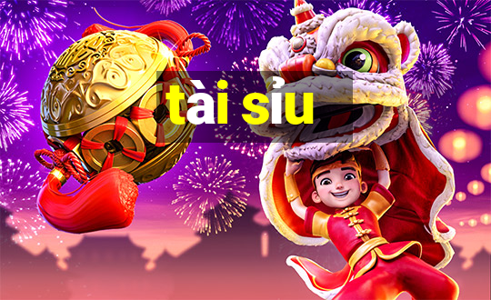 tài sỉu