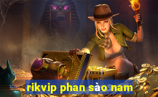 rikvip phan sào nam