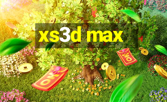 xs3d max