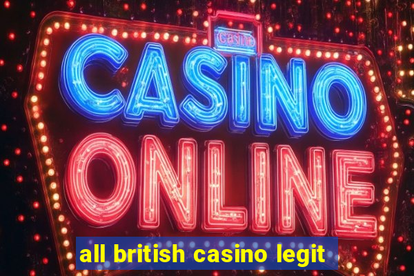 all british casino legit