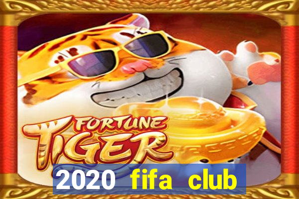 2020 fifa club world cup