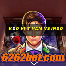 kèo việt nam vs indo